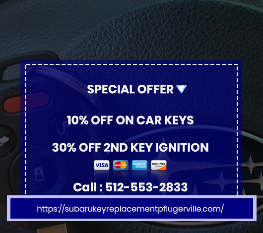 Subaru Key Replacement Pflugerville coupon