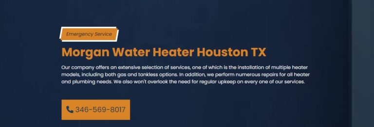 Morgan Water Heater Houston cover 768x262