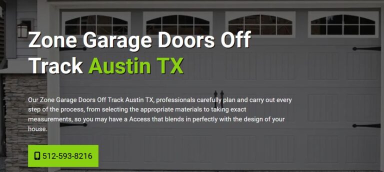 Zone Garage Doors Off Track Austin TX Capture 768x344