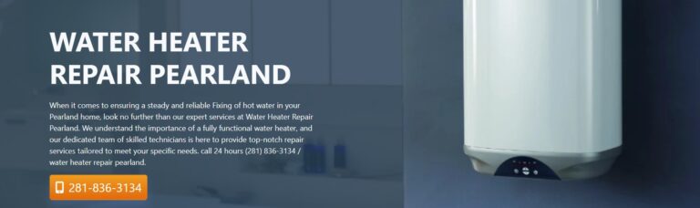 Water Heater Repair Pearland 4 768x228