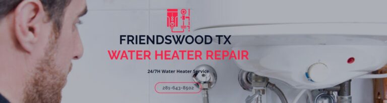 Water Heater Friendswood cover 768x204