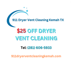 911 Dryer Vent Cleaning Kemah TX Coubon