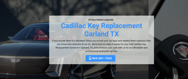 Cadillac Key Replacement Garland cover 768x325