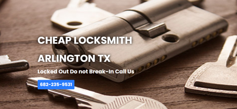Cheap Locksmith Arlington Cover 768x354