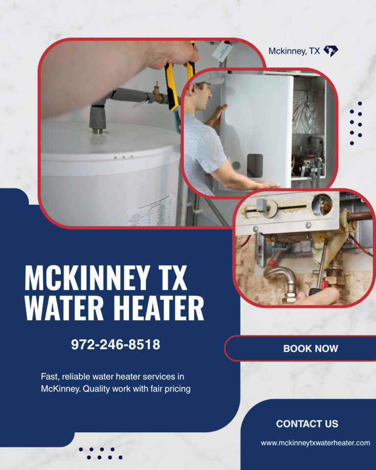 Mckinney TX Water HeaterE 768x960