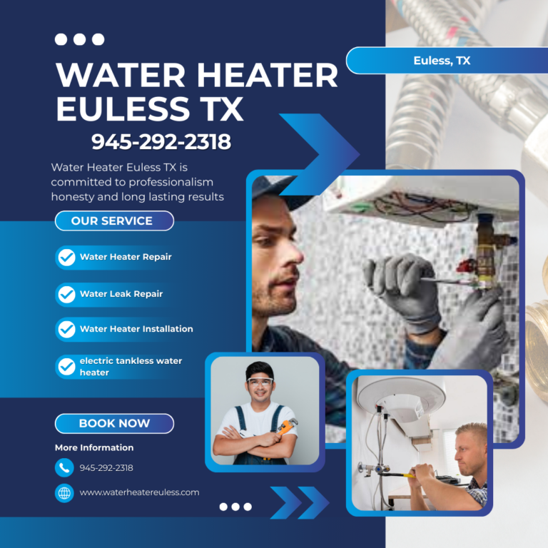 Water Heater Euless TX post 1 768x768