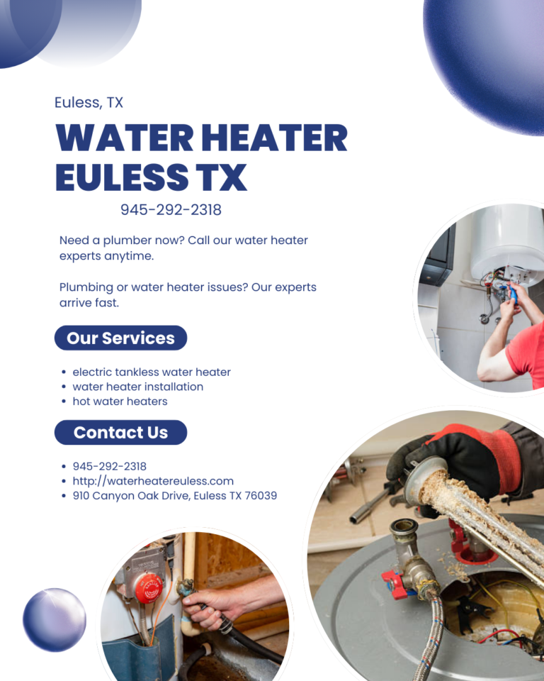 Water Heater Euless TX post 2 768x960